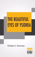 Beautiful Eyes Of Ysidria