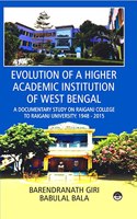 Evolution Of A Higher Academic Institution Of West Bengal