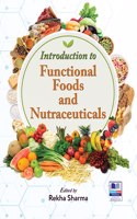 Introduction to Functional Foods and Nutraceuticals