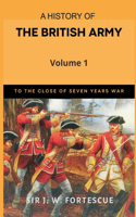 History of the British Army, Vol. 1