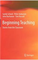 Beginning Teaching