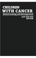 Children with Cancer