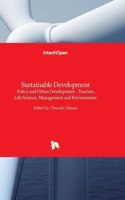 Sustainable Development: Policy and Urban Development - Tourism, Life Science, Management and Environment