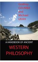 A Handbook of Ancient Western Philosophy