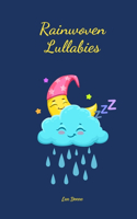Rainwoven Lullabies