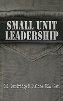 Small Unit Leadership