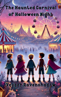 Haunted Carnival of Halloween Night