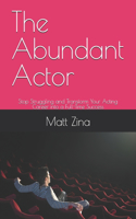 The Abundant Actor