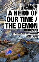 Reading Lermontov's A Hero of Our Time / The Demon in Russian