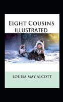 Eight Cousins Annotated