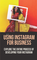 Using Instagram For Business