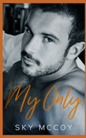 My Only (Surrender Series)