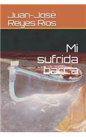 Mi sufrida barca