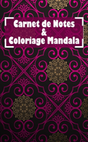 ?Carnet de notes et coloriage mandala