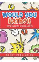 Would You Rather Book
