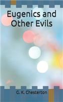 Eugenics and Other Evils