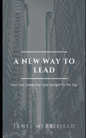 New Way To Lead