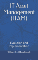 IT Asset Management (ITAM)