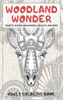 Woodland Wonder - Adult Coloring Book - Giraffe, Alpaca, Salamander, Wild cat, and more