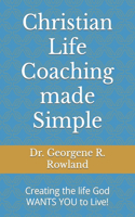 Christian Life Coaching made Simple