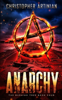 Burning Tree: Book 4: Anarchy