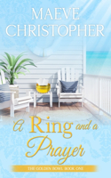 Ring and A Prayer
