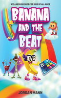 Banana And The Beat