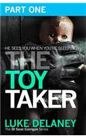 The Toy Taker: Part 1, Prologue to Chapter 3