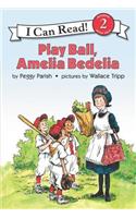 Play Ball, Amelia Bedelia