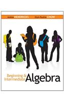 Beginning & Intermediate Algebra with Connectplus Math Hosted by Aleks Access Card