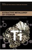 Extractive Metallurgy of Titanium