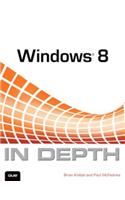 Windows 8 in Depth