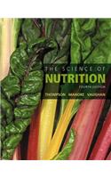 Science of Nutrition, The, Plus Mastering Nutrition with Mydietanalysis with Pearson Etext -- Access Card Package
