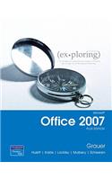 Exploring Microsoft Office 2007 Plus Edition Value Pack (Includes Myitlab for Exploring Microsoft Office 2007 & Microsoft Office 2007 180-Day Trial 2008)