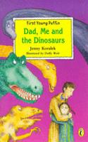 Dad; Me & The  Dinosaurs