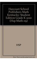 Harcourt School Publishers Math: Student Edition Grade K 2010