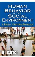 Human Behavior in the Social Environment: A Social Systems Approach
