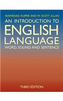 An Introduction to English Language: Word, Sound and Sentence