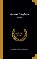 Oeuvres Completes; Volume 16