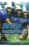Snap Decision