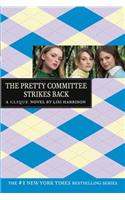 Pretty Committee Strikes Back