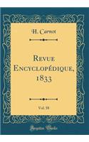 Revue Encyclopédique, 1833, Vol. 58 (Classic Reprint)