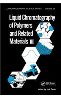 Liquid Chromatography of Polymers and Related Materials. III