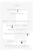 Improbability Principle: Why Coincidences, Miracles, and Rare Events Happen Every Day