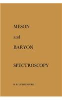 Meson and Baryon Spectroscopy
