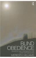 Blind Obedience