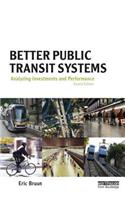 Better Public Transit Systems