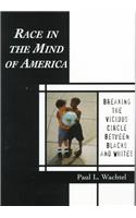 Race in the Mind of America