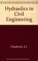 Hydraulics in Civil Engineering