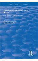 Foundations of British Foreign Policy